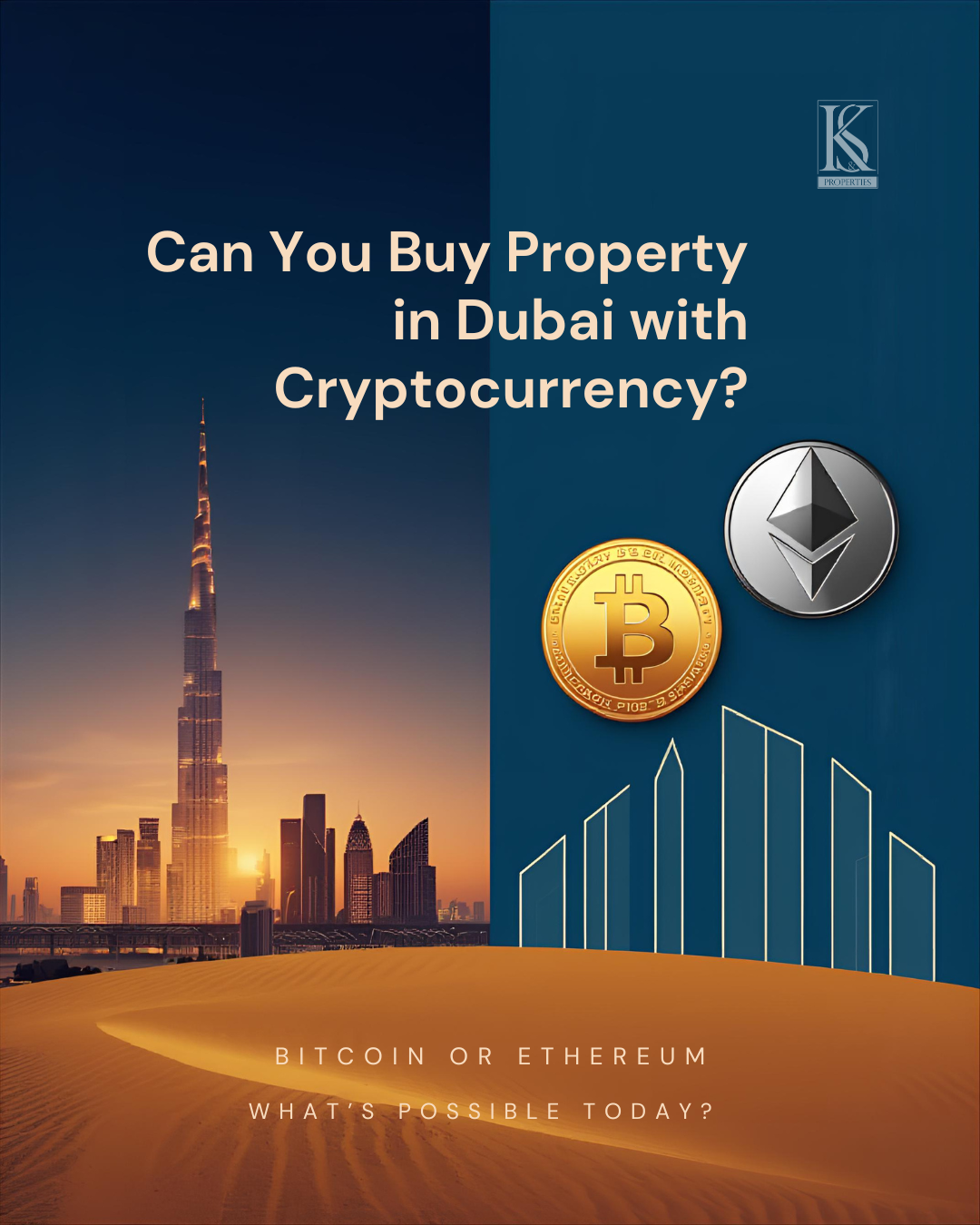 Buy Property in Dubai with Crypto (Bitcoin & Ethereum) – Complete 2026  Guide | K&S Properties - K&S Properties